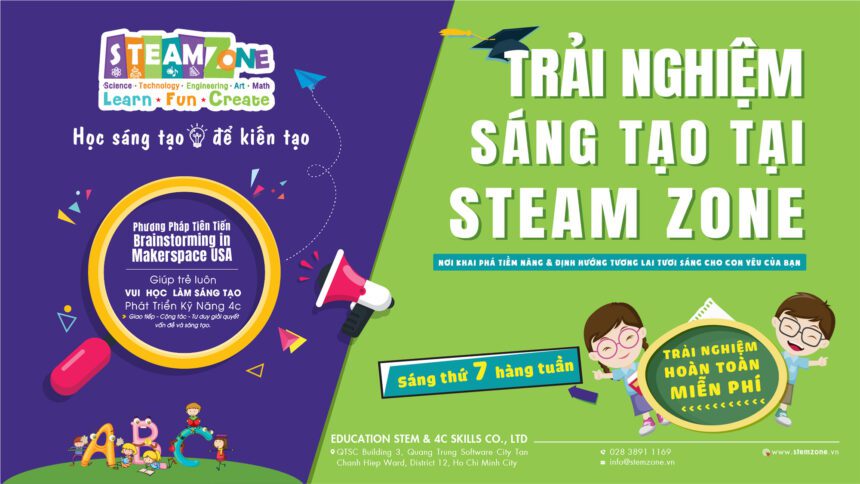 [MIỄN PHÍ] – TRẢI NGHIỆM SÁNG TẠO TẠI STEAMZone THỨ 7 HÀNG TUẦN