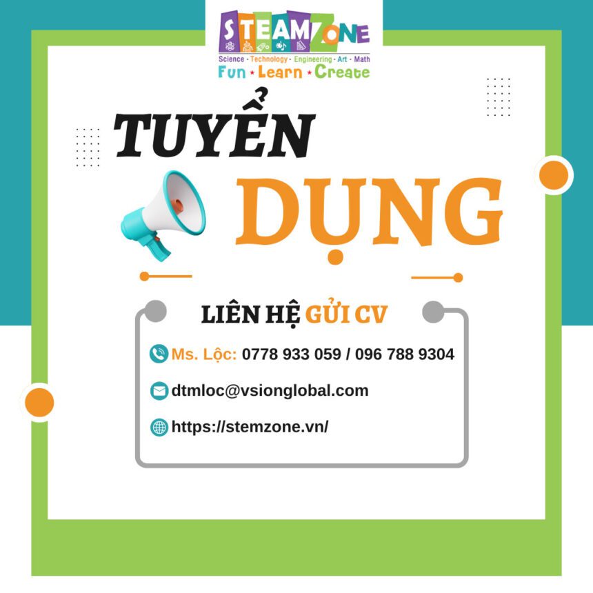 STEAMZONE TUYỂN DỤNG – TUYỂN GIÁO VIÊN MẦM NON